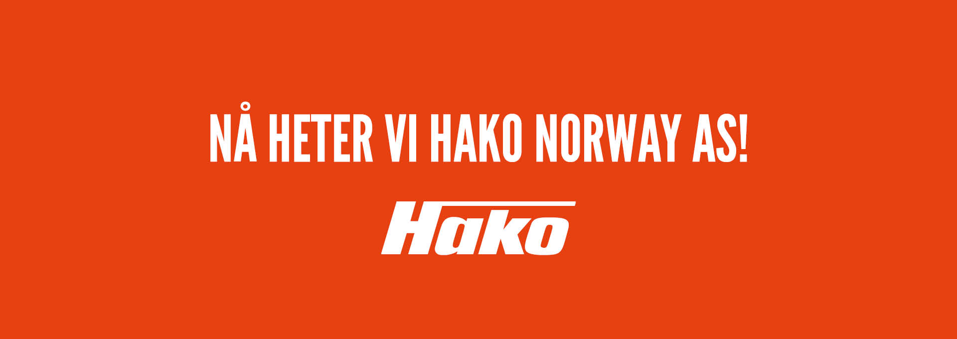 Nå heter vi Hako